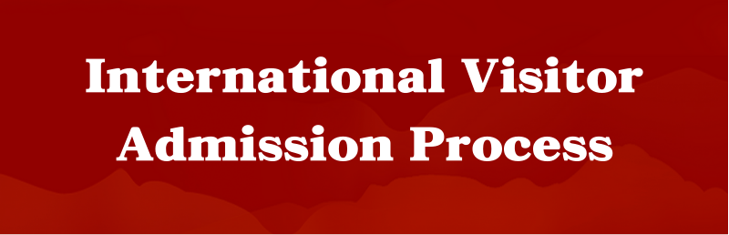 International Visitor Admission Process