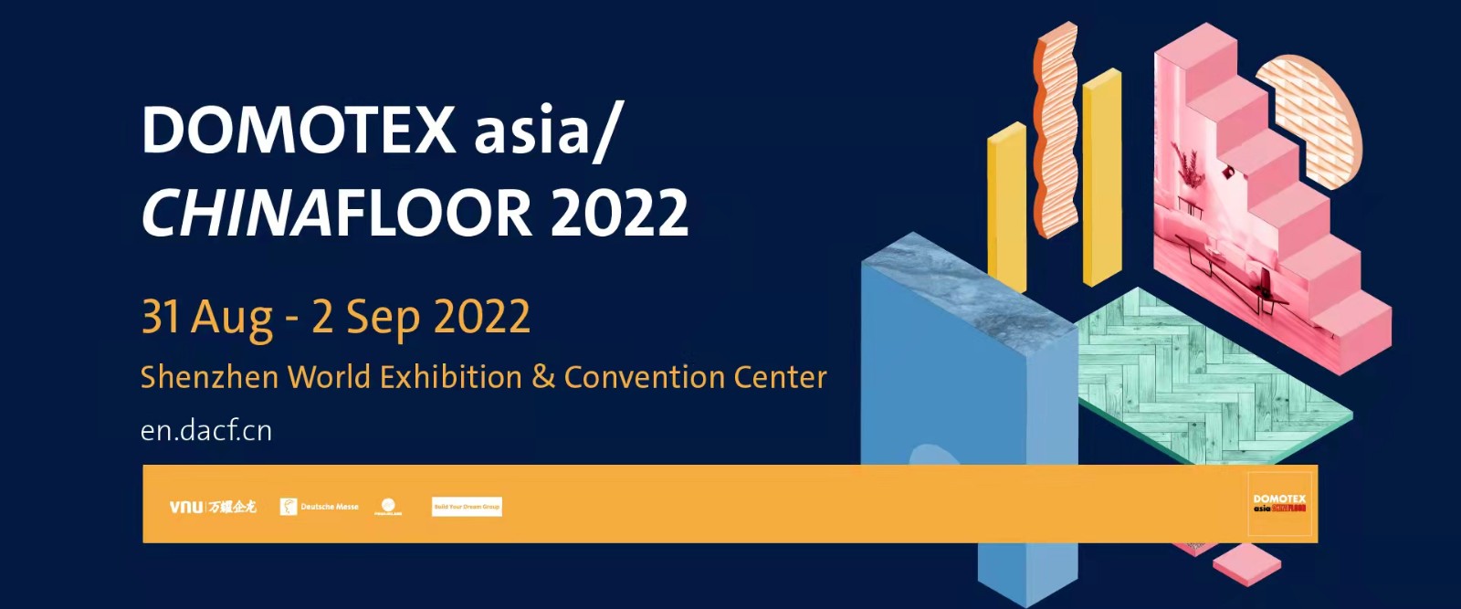 DOMOTEX asia/CHINAFLOOR 2022 is back this August in Shenzhen