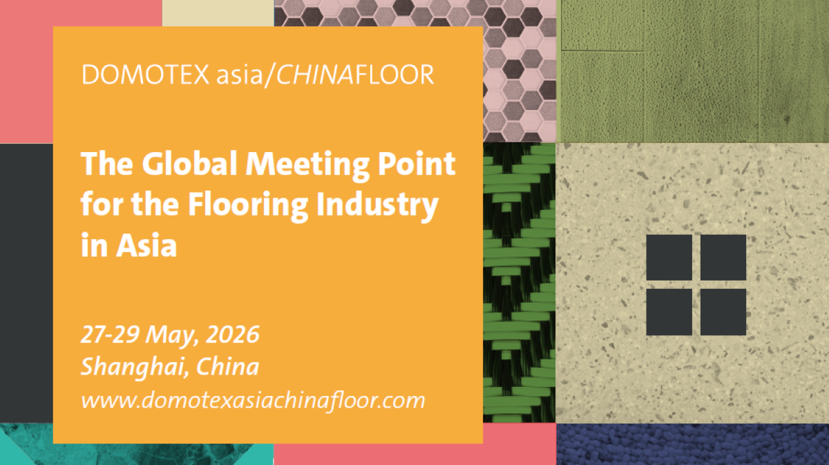 EXHIBIT AT DOMOTEX asia/CHINAFLOOR 2026 - the leading flooring tradeshow in the Asia-Pacific region